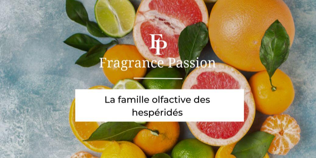 La Famille olfactive des hespéridés