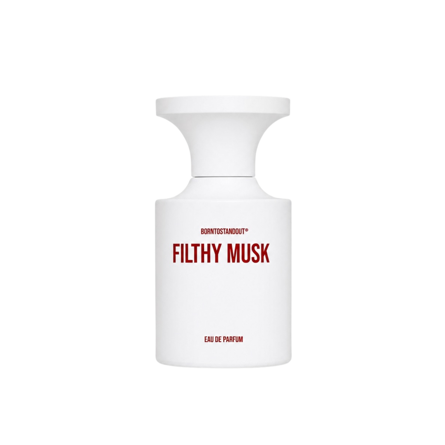 FILTHY MUSK - BORNTOSTANDOUT