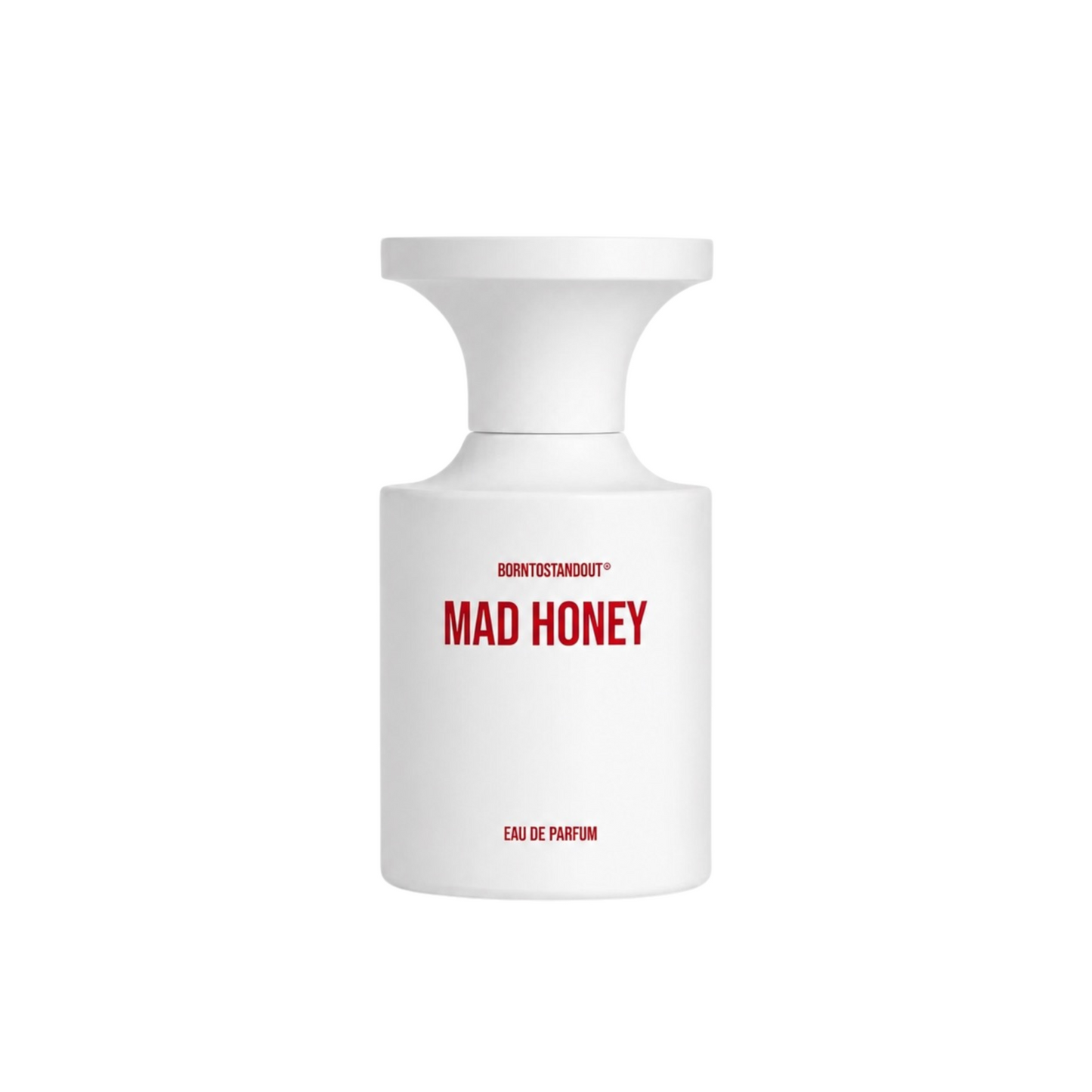 MAD HONEY - BORNTOSTANDOUT